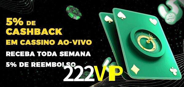 Promoções do cassino ao Vivo 222VIP
